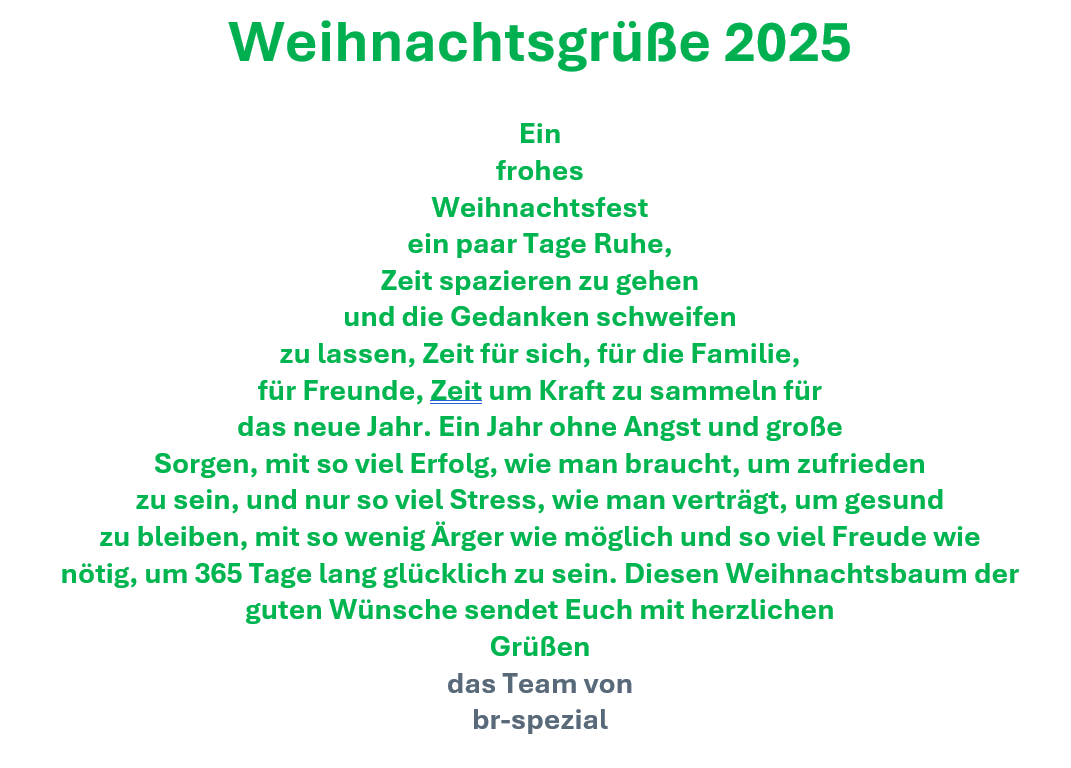 br-spezial wünscht Frohe Weihnachten und ein gutes neues Jahr